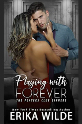 Playing with Forever